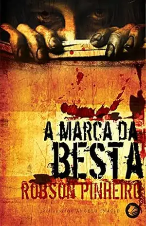A marca da besta – Robson Pinheiro