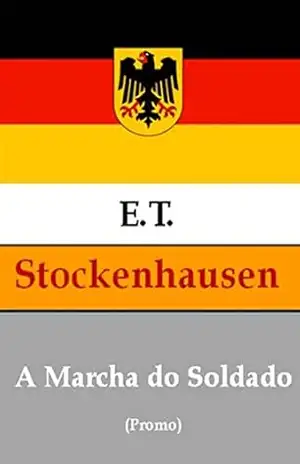 A Marcha Do Soldado (Promo) – ET Stockenhausen