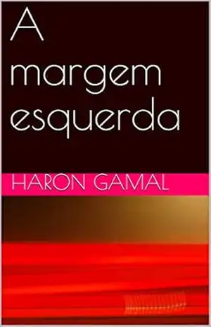 A margem esquerda – Haron Gamal