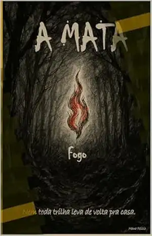 A Mata: Fogo – MaNa Felicio