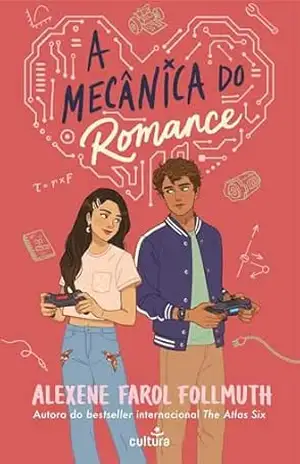 A Mecânica do Romance – Alexene Farol Folmuth