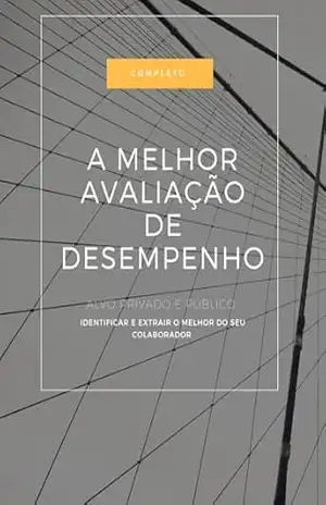 A melhor avaliação de desempenho – Liliana de Andrade