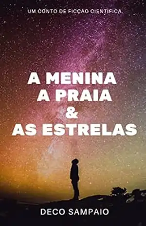 A menina, a praia e as estrelas – Deco Sampaio