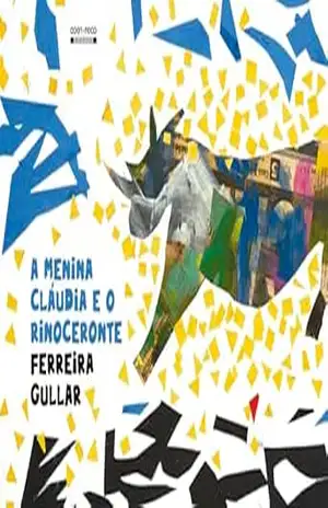 A menina Cláudia e o rinoceronte – Ferreira Gullar