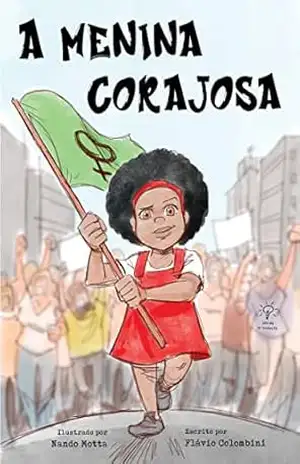 A menina corajosa – Flávio Colombini