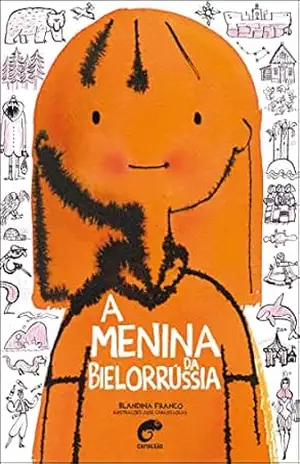 A menina da Bielorrússia – Blandina Franco