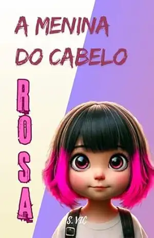A menina do cabelo rosa – S. Vic