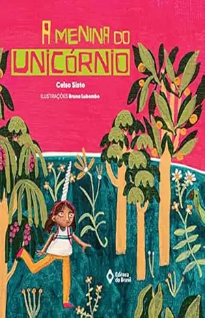 A menina do unicórnio (Cometa Literatura) – Celso Sisto