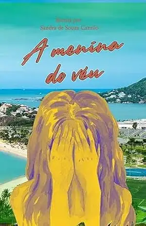 A menina do véu – Sandra de Souza Camilo