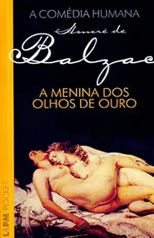 A menina dos olhos de ouro – Honoré de Balzac