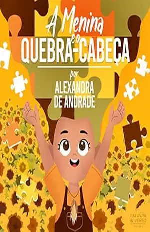A Menina e o Quebra–Cabeça – Alexandra de Andrade