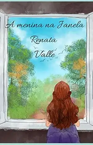 A menina na janela - RENATA VALLE