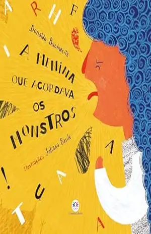 A menina que acordava os monstros – Donaldo Buchweitz
