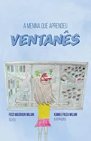 A menina que aprendeu ventanês - Feizi  Milani