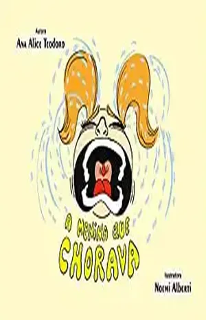 A menina que chorava – Ana Alice Teodoro