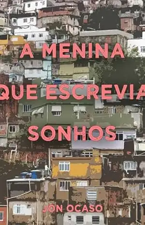 A menina que escrevia sonhos – Jon Ocaso