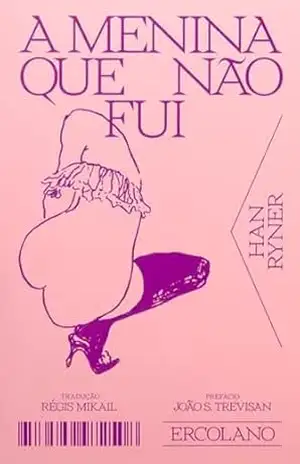 A Menina que não fui – Han Ryner