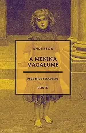 A menina vagalume - Anderson