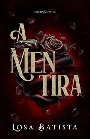 A Mentira (Laços de Sangue Livro 1) – Losa  Batista
