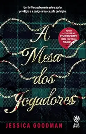 A Mesa dos Jogadores - Jessica Goodman
