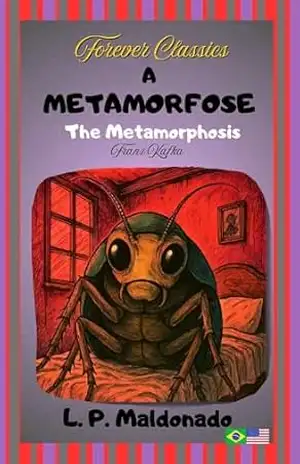 A Metamorfose: A História de Gregor Samsa.: Livro infantil de anime e fantasia. – Franz Kafka