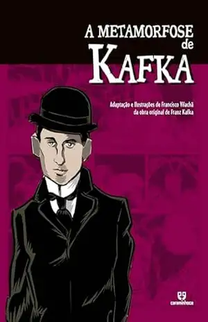 A Metamorfose de Kafka – Franz Kafka