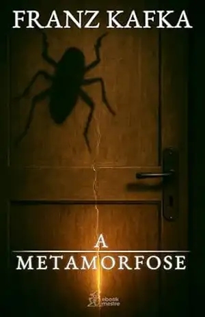 A Metamorfose (Edição Integral): Exclusivo Kindle – Franz  Kafka