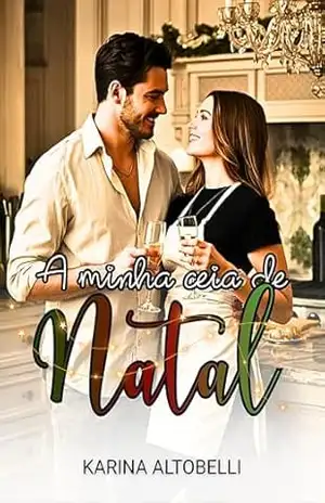 A minha Ceia de Natal – KARINA ALTOBELLI
