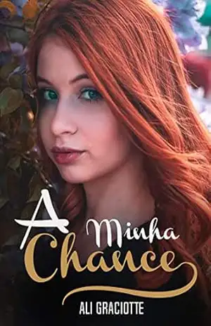 A minha Chance - Ali Graciotte