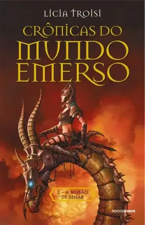 A missão de Senar (Crônicas do mundo emerso Livro 2) - Licia Troisi