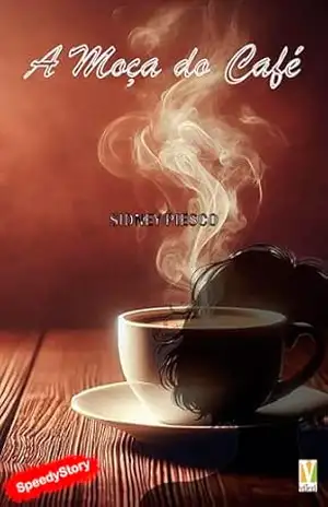 A Moça do Café – Sidney Piesco