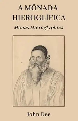A Mônada Hieroglífica – John Dee