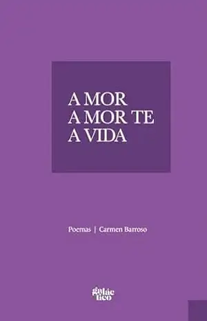 A mor a mor te a vida - Carmen Barroso