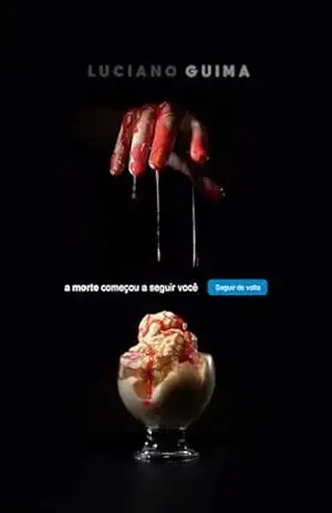 A morte começou a seguir você – Luciano Guima