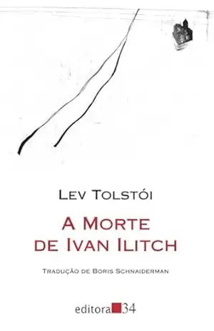 A morte de Ivan Ilitch – Lev Tolstói