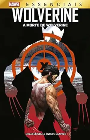A Morte de Wolverine: Marvel Essenciais – Charles Soule