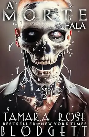 A Morte Fala (A Série da Morte Livro 2) – Tamara Rose Blodgett