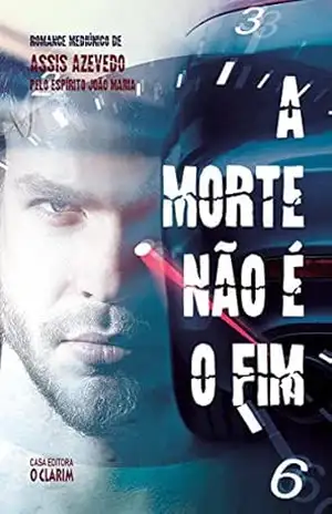A morte não é o fim – Assis Azevedo