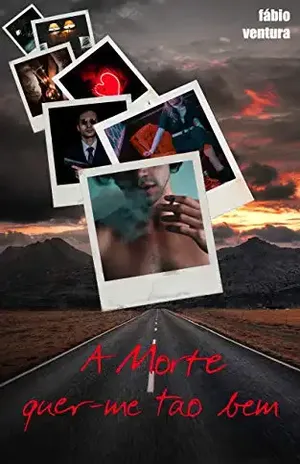 A Morte quer–me tão bem - Fábio Ventura