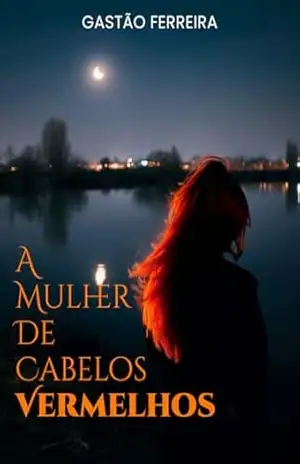 A Mulher de Cabelos Vermelhos – Gastão Ferreira
