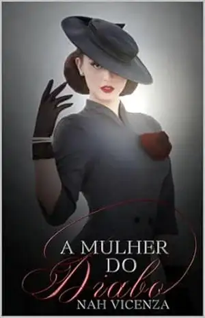 A Mulher do Diabo –Livro 1 – Série Por Elas – Nah  Vicenza