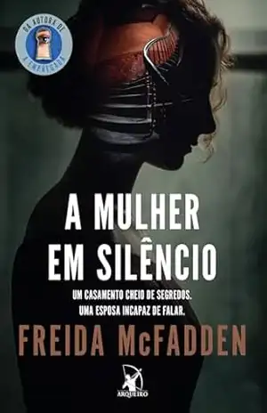 A mulher em silêncio – Freida McFadden