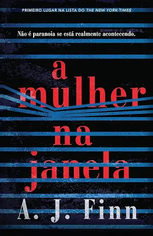 A mulher na janela - A. J. Finn