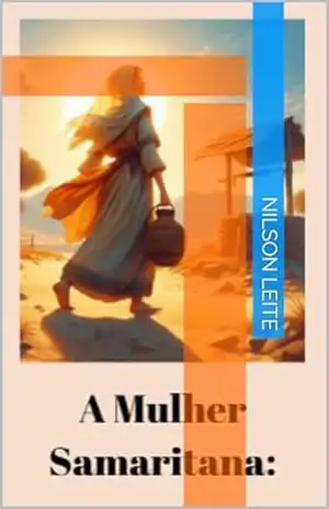 A mulher Samaritana - Nilson Leite