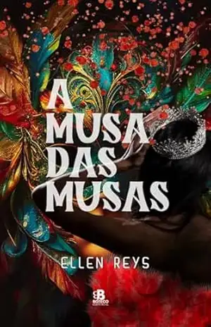 A musa das musas – Ellen Reys