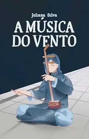 A Música do Vento: A Música que o Silêncio Ensinou – Rui Nagashiro