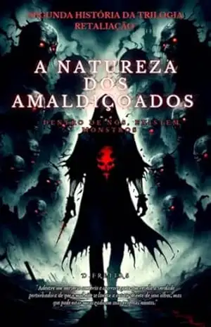 A Natureza dos Amaldiçoados (Ordem das Trevas Livro 4) – Daniel Freitas