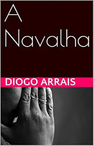 A Navalha – Diogo arrais