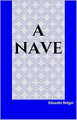 A nave: Eduardo Rotger – Eduardo Rotger