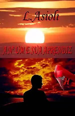 A Nº UM E SUA APRENDIZ – L. Asioli